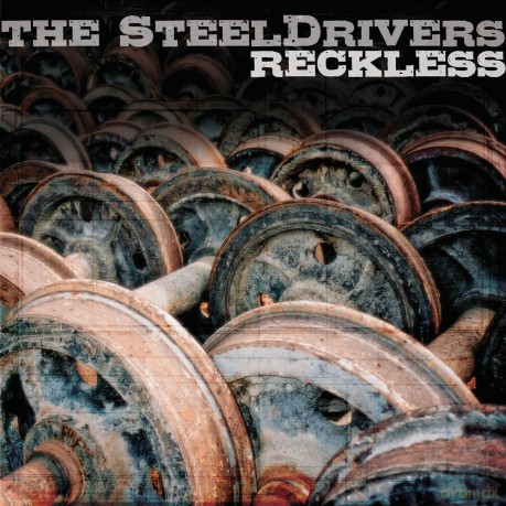 Steeldrivers: Reckless [CD]
