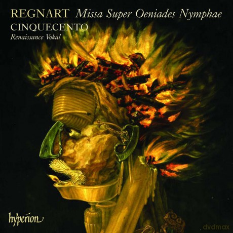 Cinquecento: Regnartmissa Super Oeniades Nymphae [CD]
