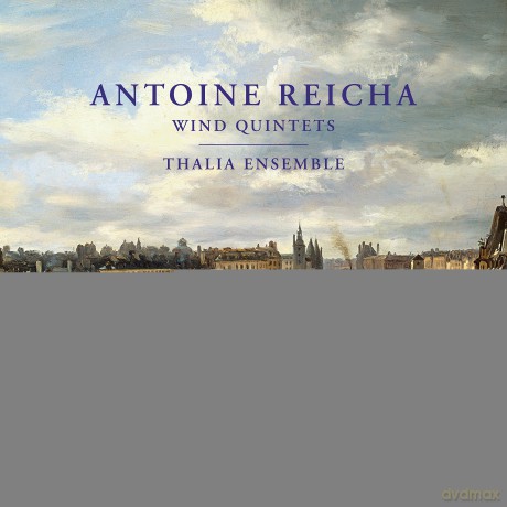 Thalia Ensemble: Reicha: Wind Quintets [CD]