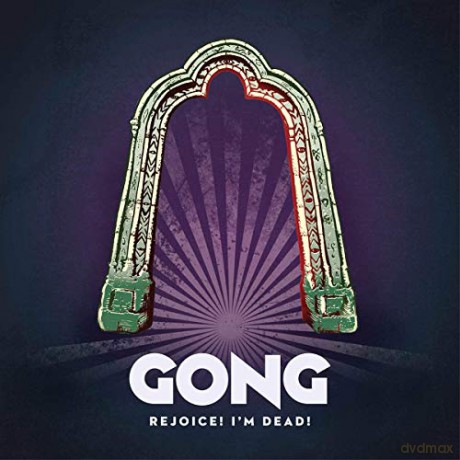 Gong: Rejoice! Im Dead! (Digi) [CD]