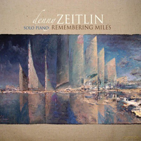 Denny Zeitlin: Remembering Miles [CD]