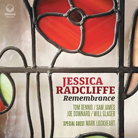 Jessica Radcliffe: Remembrance [CD]