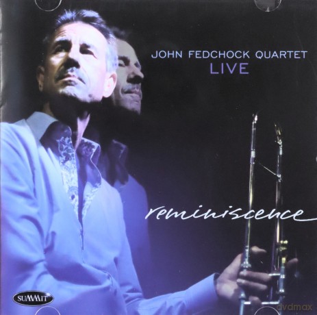 John Fedchock: Reminiscence [CD]