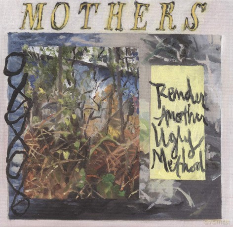 Mothers: Render Another Ugly Method [2xWinyl]