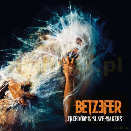 Betzefer: Freedom To The Slave Makers Limited Edition (digipack) [CD]