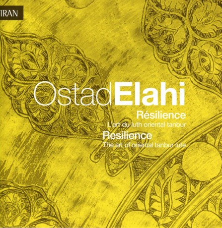 Ostad Elahi: Resilience [CD]
