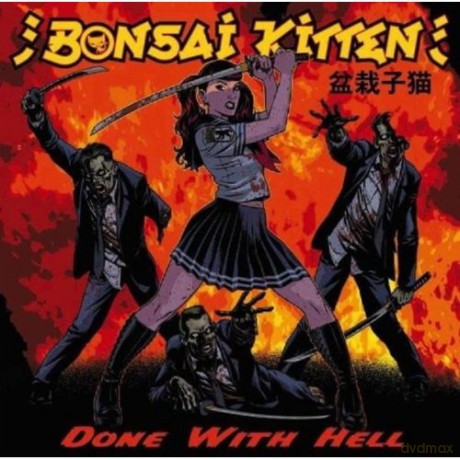 Bonsai Kitten: Done With Hell [CD]