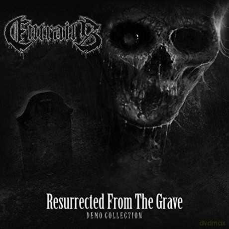 Entrails: Resurrected From The Grave [2xWinyl]