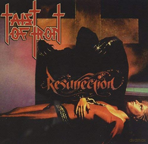Taist Of Iron: Resurrection [2CD]