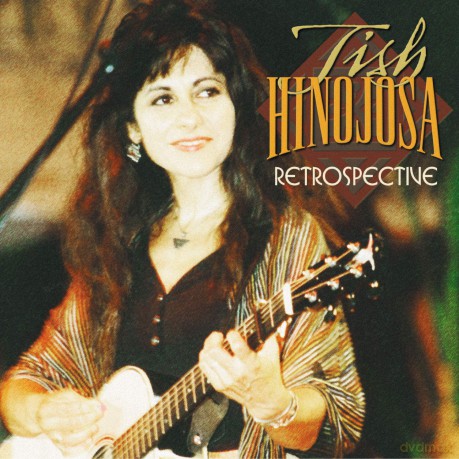 Tish Hinojosa: Retrospective [CD]