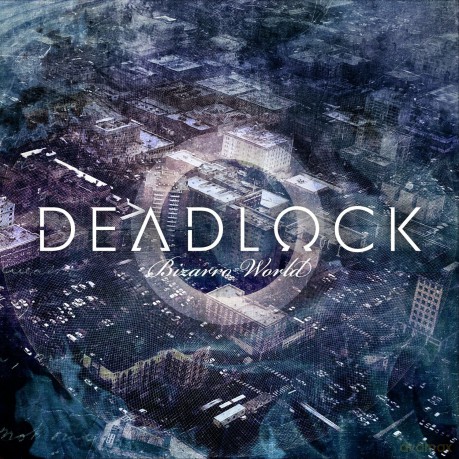 Deadlock: Bizarro World (digipack) [CD]