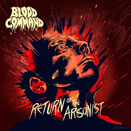 Blood Command: Return Of The Arsonist [Winyl]