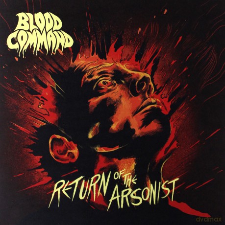 Blood Command: Return Of The Arsonist [Winyl]
