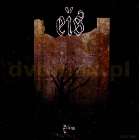 Eis: Patina [2CD]