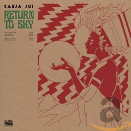 Causa Sui: Return To Sky [CD]