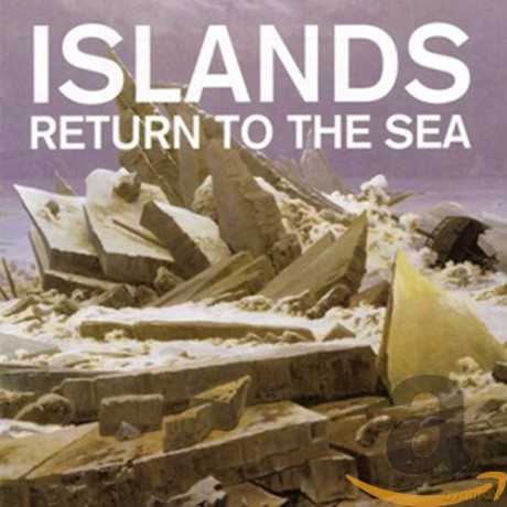 Islands: Return To The Sea (10th Anniversary) [CD]