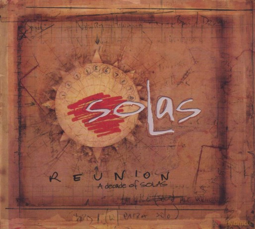 Solas: Reunion - A Decade Of Solas [2CD]