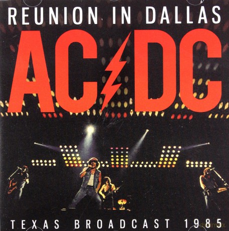 AC/DC: Reunion In Dallas [CD]