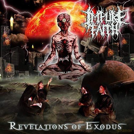 Impure Faith: Revelation Of Exodus [CD]