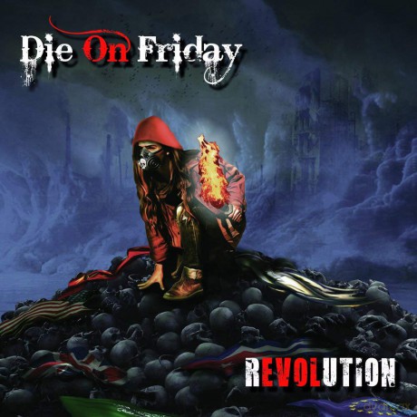 Die On Friday: Revolution [CD]