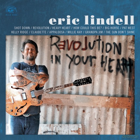Eric Lindell: Revolution In Your Heart [CD]