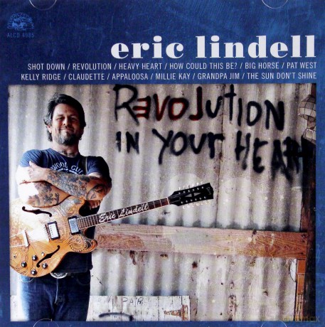 Eric Lindell: Revolution In Your Heart [CD]