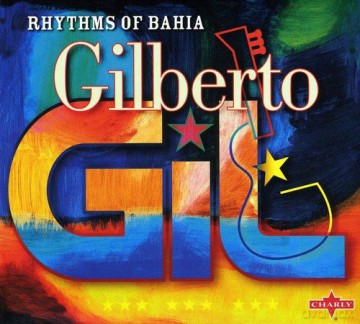 Gil.Gilberto: Rhythms Of Baha [CD]