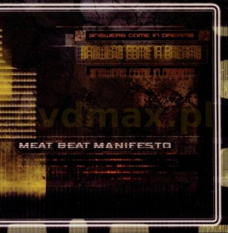 Meat Beat Manifesto: Answers Come In Dreams [CD]