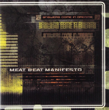 Meat Beat Manifesto: Answers Come In Dreams [CD]