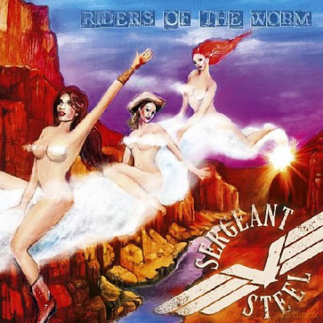 Sergeant Steel: Riders Of The Worm [CD]