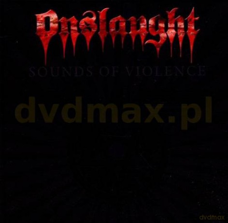 Onslaught: Sounds Of Violence [CD]