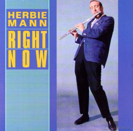 Herbie Mann: Right Now [CD]