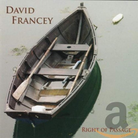 David Francey: Right Of Passage [CD]