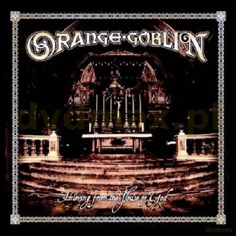 Orange Goblin: Thieving From The House Of God (digipack) [CD]