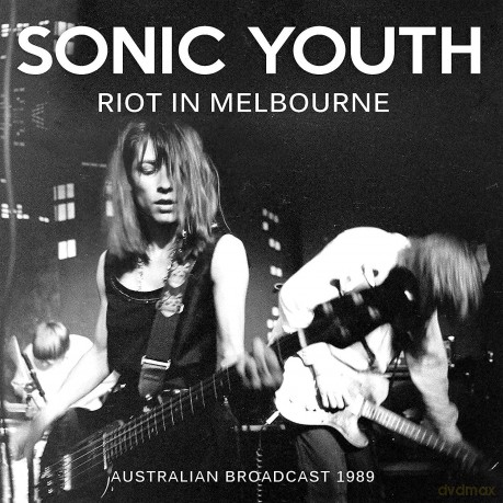 Sonic Youth: Riot In Melbourne [CD]
