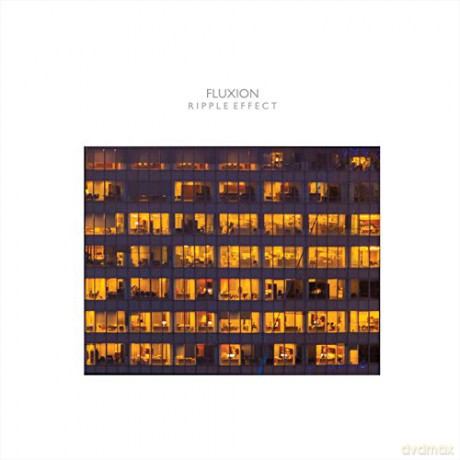 Fluxion: Ripple Effect [CD]