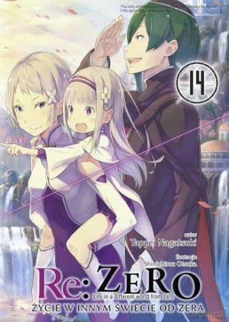 Re: Zero - Życie w innym świecie od zera (Tom 14) - Tappei Nagatsuki [KOMIKS]