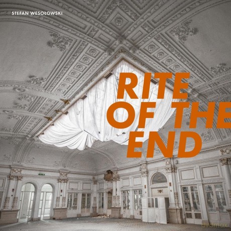Stefan Wesolowski: Rite Of The End [CD]