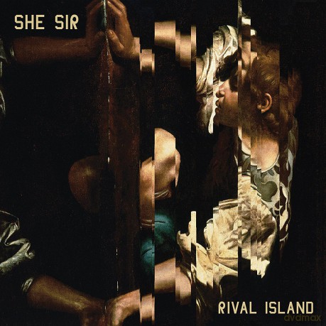 She Sir: Rival Island [CD]