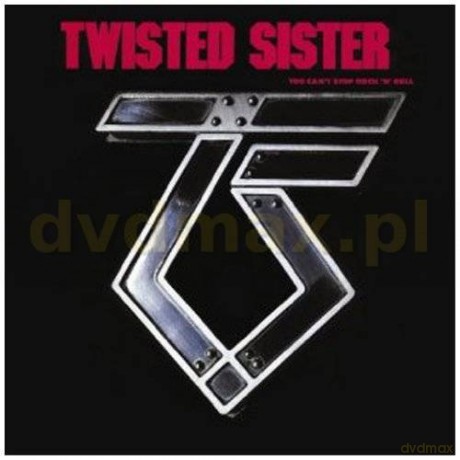 Twisted Sister: You Can't Stop Rock N Roll [CD]