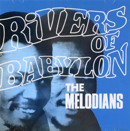 Melodians: Rivers Of Babylon (Expanded) [CD]