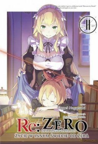Re: Zero - Życie w innym świecie od zera (Tom 11) - Tappei Nagatsuki [KOMIKS]