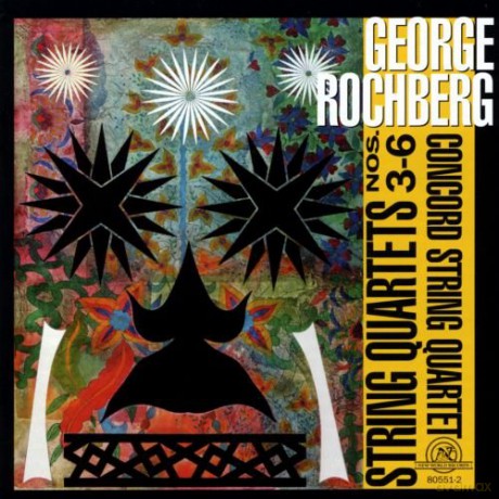 Concord String Quartet: Rochberg String Quartets 3 6 [CD]