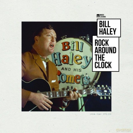 Bill Haley: Rock Around The Clock [Winyl]