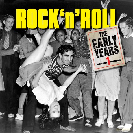 Rock N Roll Early Years 1 [CD]