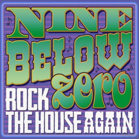 Nine Below Zero: Rock The House Again [2CD]
