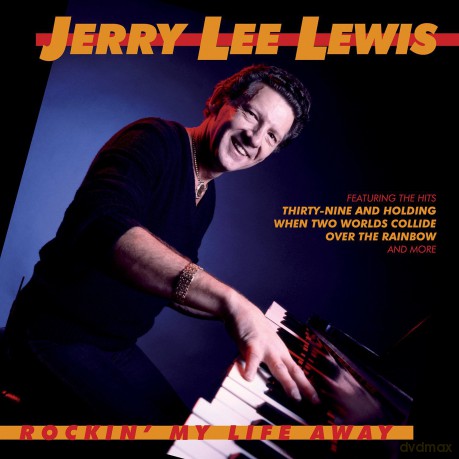 Jerry Lee Lewis: Rockin My Life Away [CD]