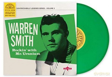 Warren Smith: Rockin With Mr. Uranium [Winyl]