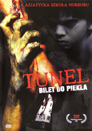 Tunel - Bilet do piekła [DVD]