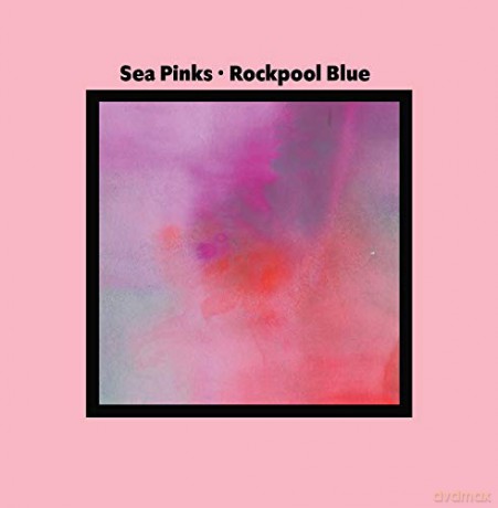 Sea Pinks: Rockpool Blue [Winyl]